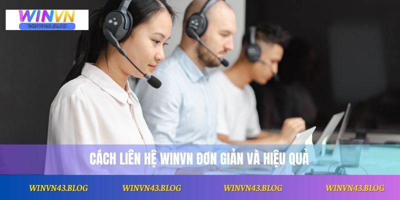 Cách liên hệ winvn đơn giản và hiệu quả